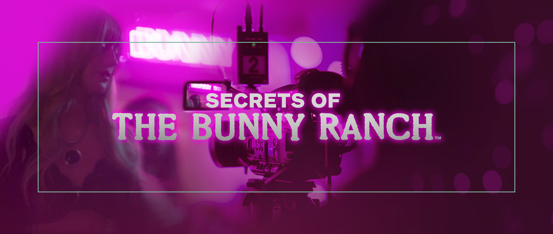 The Secrets of the Bunny Ranch